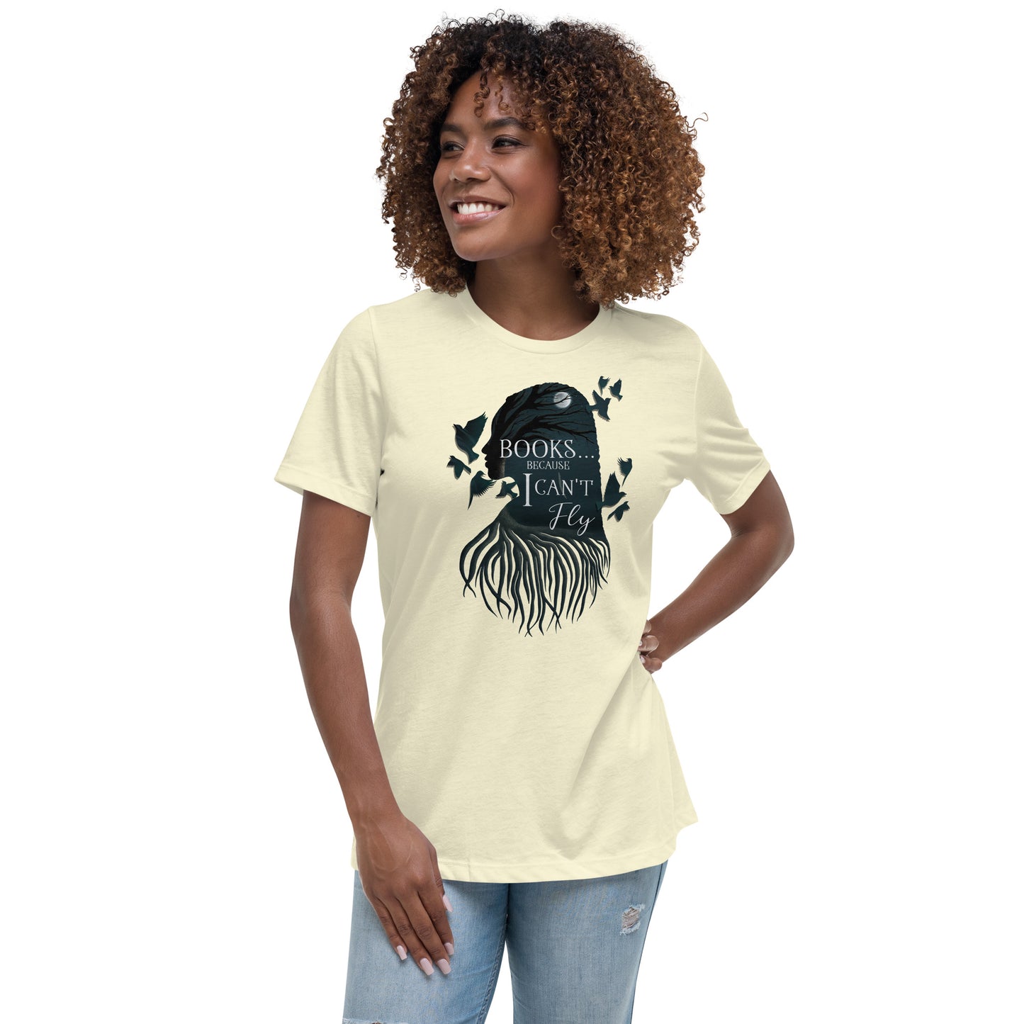 Books...Because I Can't Fly Women's Relaxed T-Shirt