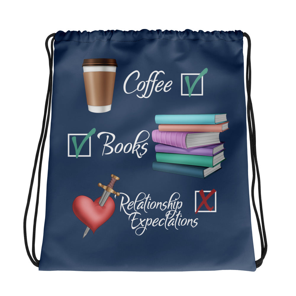 Coffee, Books, Relationship Expectations Drawstring Bag