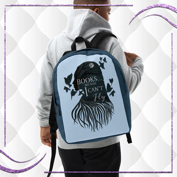 Books...Because I Can't Fly Backpack