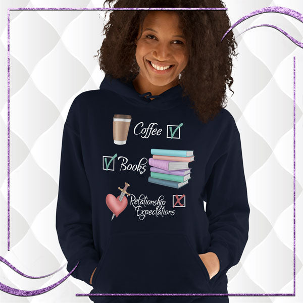 Coffee, Books, Relationship Expectations Unisex Hoodie