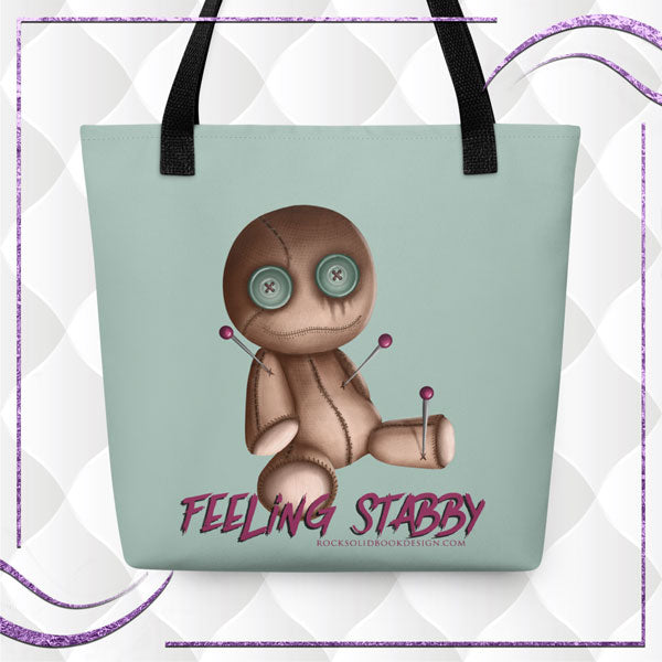 Feeling Stabby Tote Bag