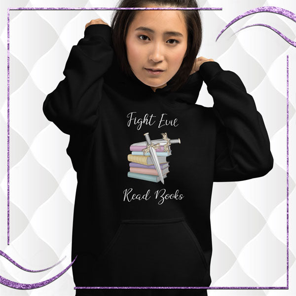 Fight Evil Read Books Unisex Hoodie