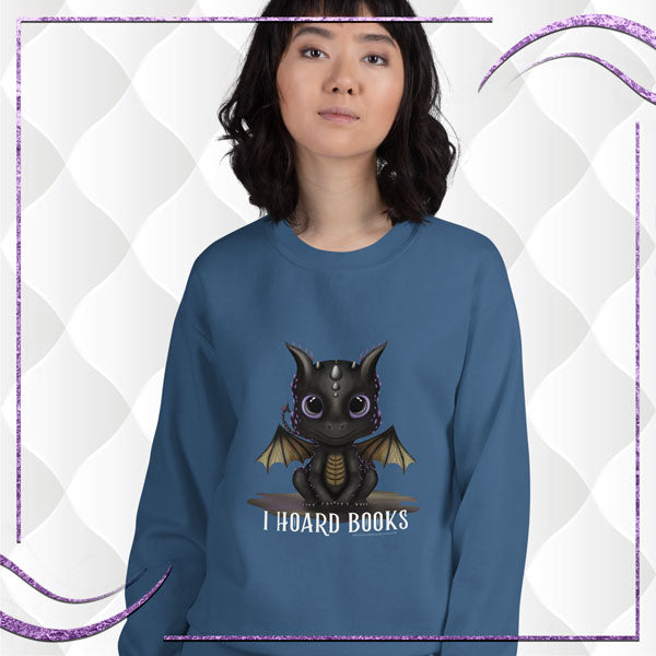 I Hoard Books Dragon Unisex Sweatshirt