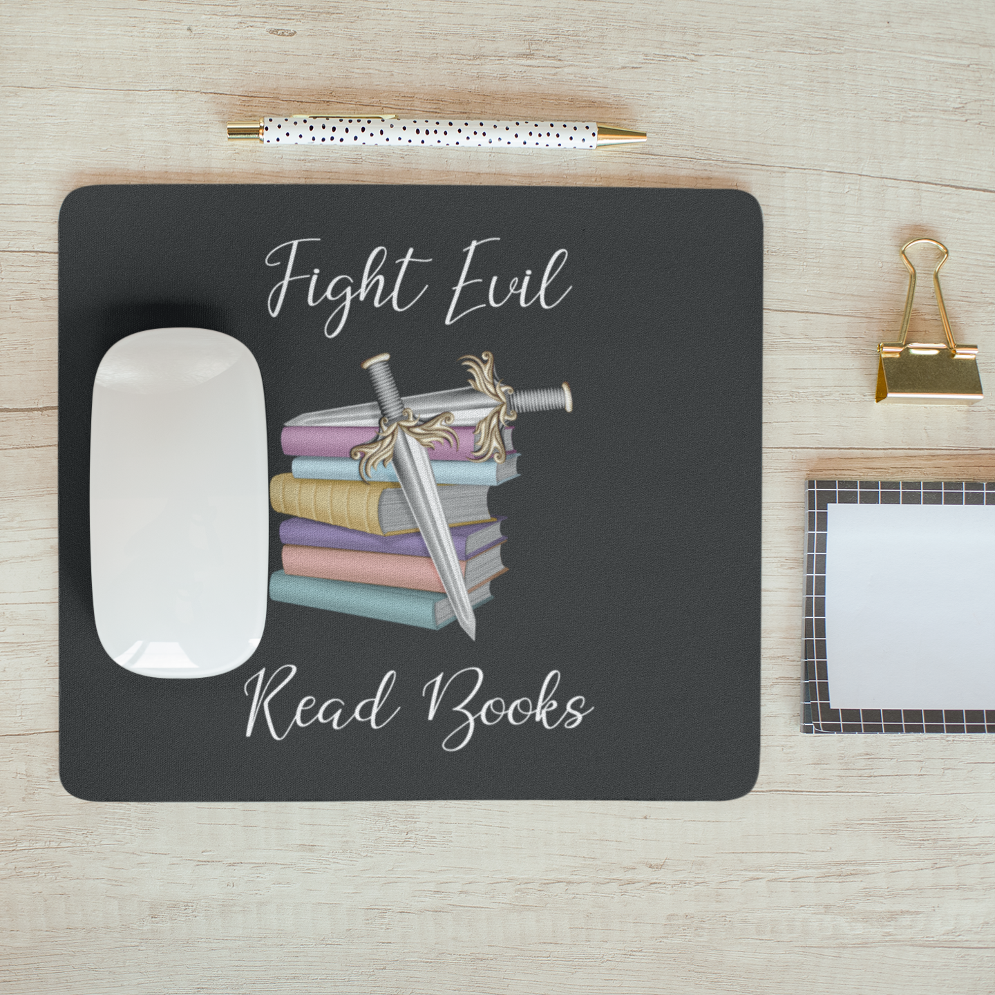 Fight Evil Read Books Mouse Pad