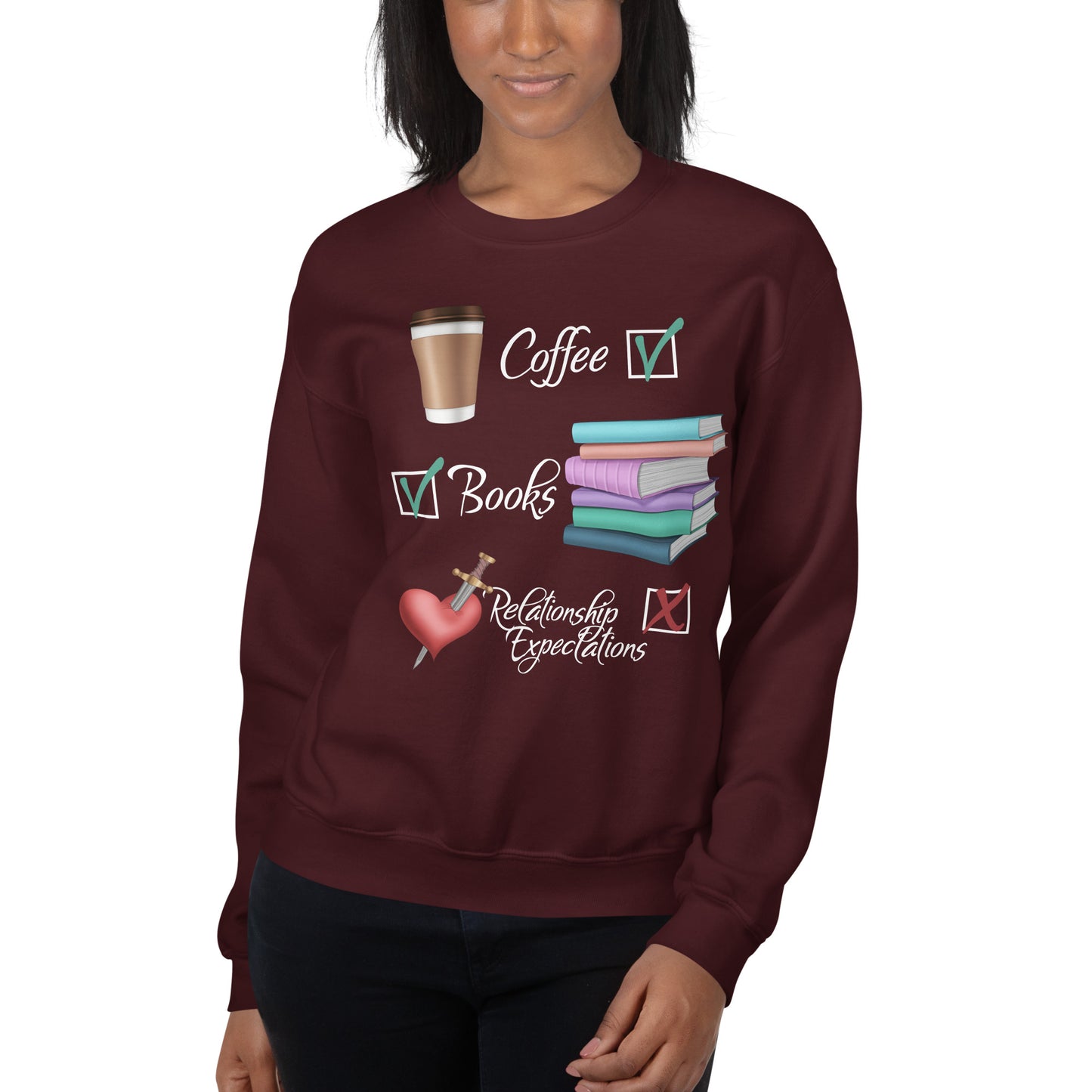 Coffee, Books, Relationship Expectations Unisex Sweatshirt